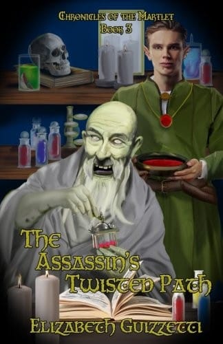 The Assassin's Twisted Path (Chronicles of The Martlet) (Volume 3)