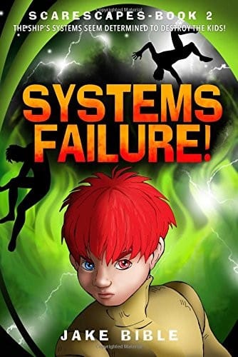 ScareScapes Book Two: Systems Failure!