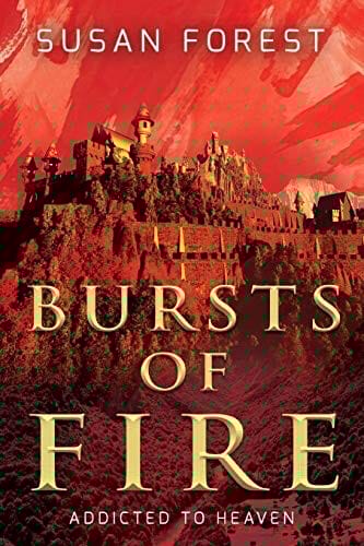 Bursts of Fire (Addicted to Heaven)