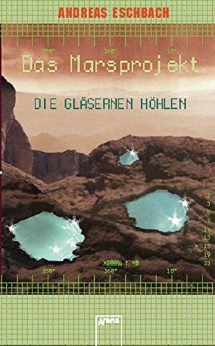 Die gläsernen Höhlen