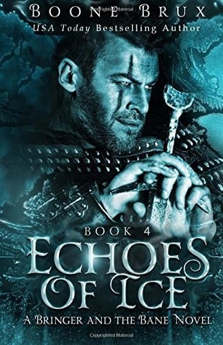 Echoes of Ice: A Bringer and the Bane Novel