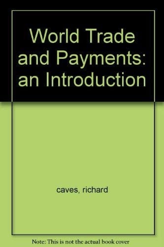 World Trade and Payments: An Introduction