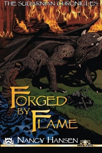The Sudarnian Chronicles: Forged by Flame