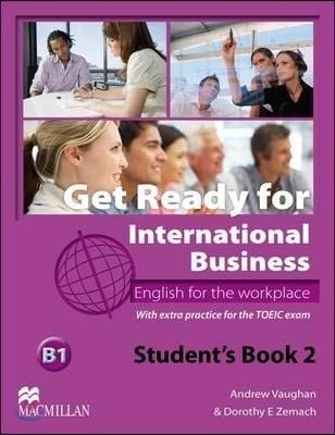 Get Ready for International Business - Student's Book 2 withTOEIC - B1