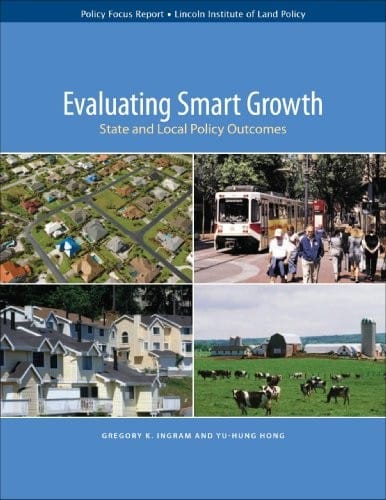 Evaluating Smart Growth: State and Local Policy Outcomes (Policy Focus Reports)