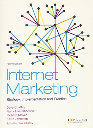 Internet Marketing: Strategy, Implementation and Practice (4th Edition)