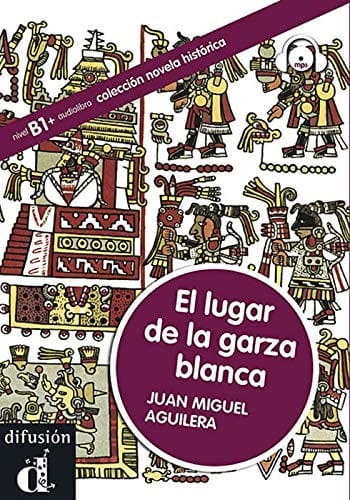 El lugar de la garza blanca. Libro+CD (Spanish Edition)