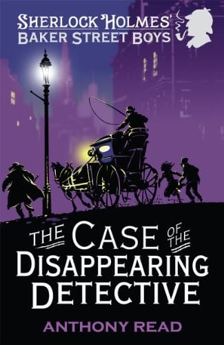 The Baker Street Boys: The Case of the Disappearing Detective