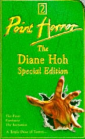 'THE DIANE HOH SPECIAL: ''FEVER'', ''FUNHOUSE'', ''INVITATION'' (POINT HORROR SPECIAL S.)'