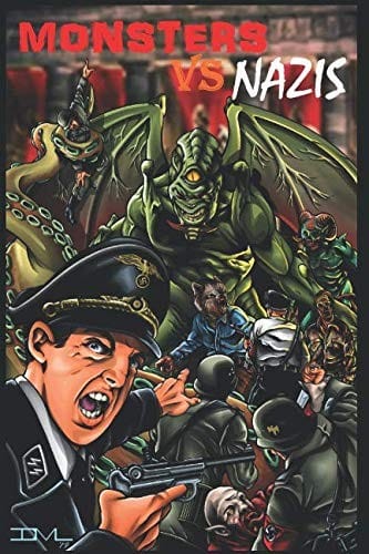 Monsters VS Nazis