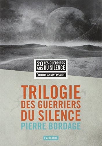 La trilogie des guerriers du silence : Les guerriers du silence ; Terra Mater ; La citadelle Hyponéros & Le pacte en préambule