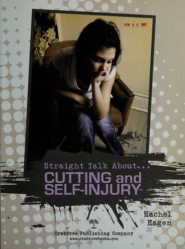 Straight talk about ... cutting and self-injury