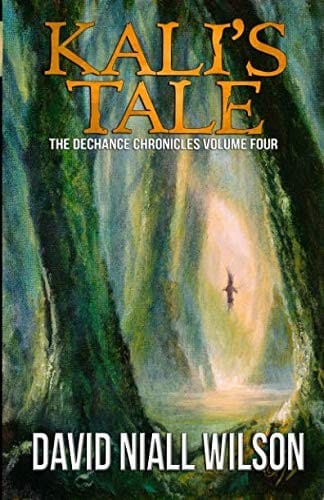 Kali's Tale: The DeChance Chronicles Book Four