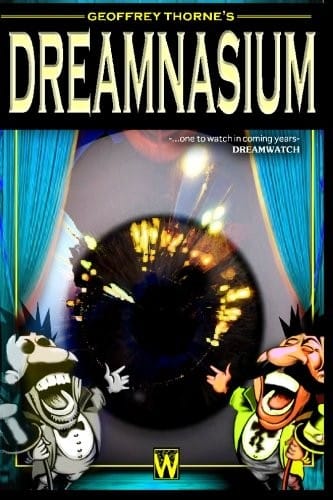 Geoffrey Thorne's Dreamnasium, Vol. 1