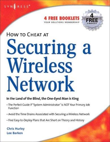 How to cheat at securing a wireless network