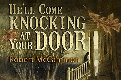 He'll Come Knocking At Your Door
