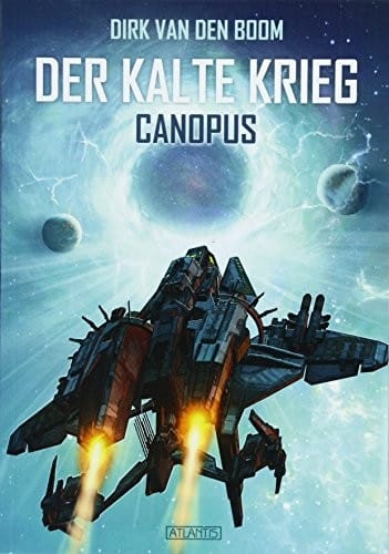 Canopus - Der Kalte Krieg 1