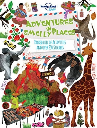 Adventures in Smelly Places: Packed Full of Activities and Over 250 Stickers (Lonely Planet Kids)