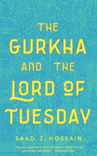 The Gurkha and the Lord of Tuesday
