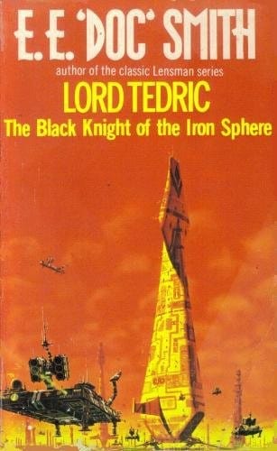 The Black Knight of the Iron Sphere (Lord Tedric, Vol. 3)