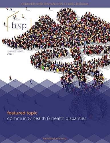 Behavioral Science & Policy, Volume 4, No. 1