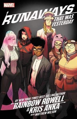 Runaways by Rainbow Rowell & Kris Anka Vol. 3