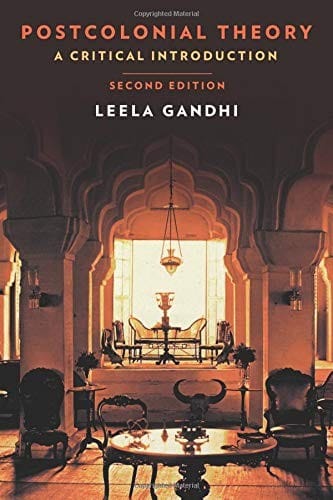 Postcolonial Theory : A Critical Introduction