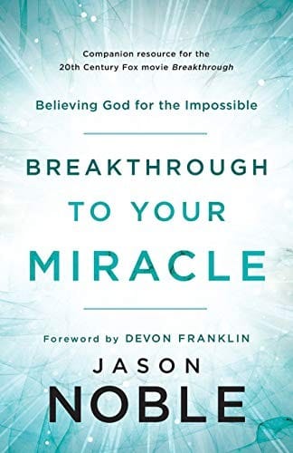 Breakthrough to Your Miracle