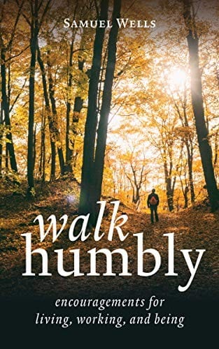 Walk Humbly