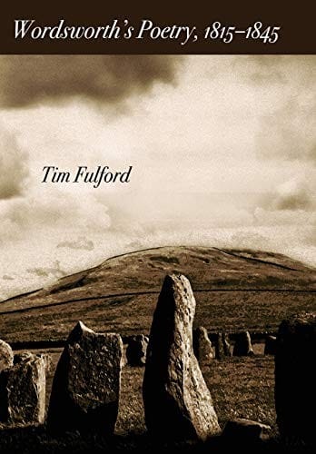 Wordsworth's Poetry, 1815-1845