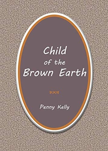 Child of the Brown Earth