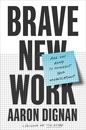 Brave New Work