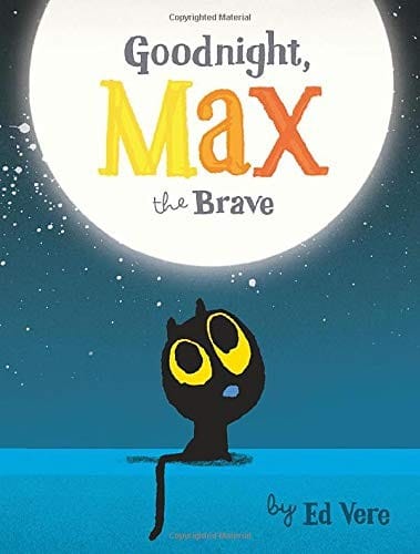 Goodnight, Max the Brave