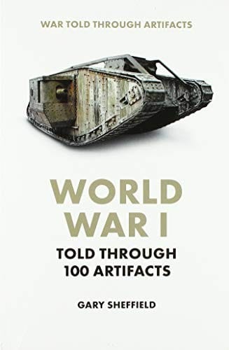 World War I Told Through 100 Artifacts