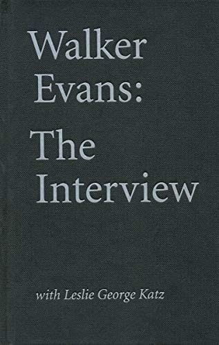 Walker Evans : The Interview