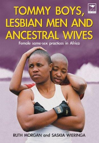 Tommy boys, lesbian men, and ancestral wives