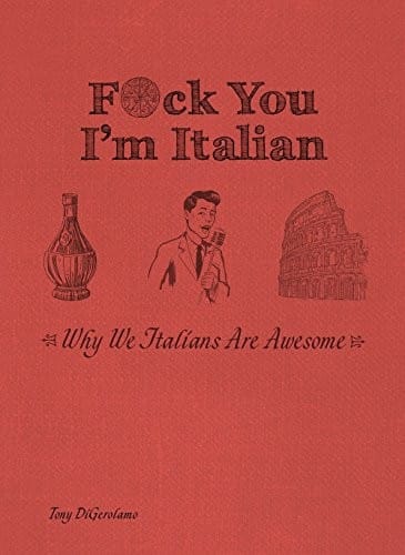 F*ck You, I'm Italian