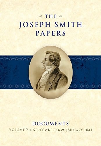 The Joseph Smith Papers Documents, Volume 7