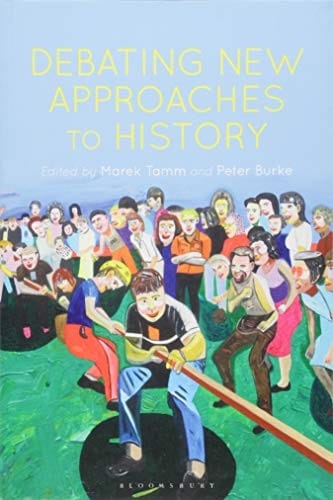 Debating New Approaches to History