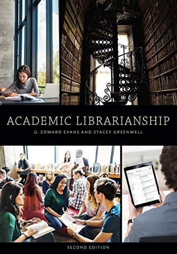 Academic Librarianship, Second Edition
