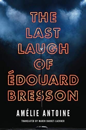 The Last Laugh of Edouard Bresson