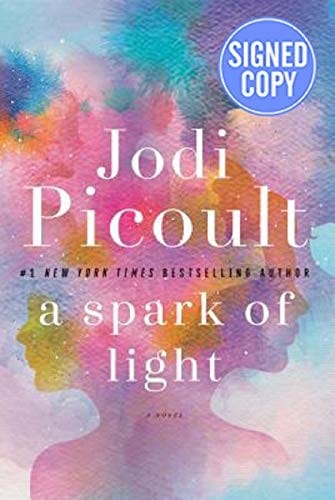 A Spark of Light - Signed / Autographed Copy