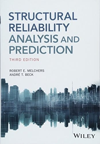 Structural Reliability Analysis and Prediction
