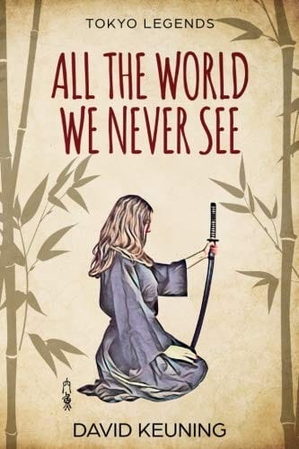 All The World We Never See