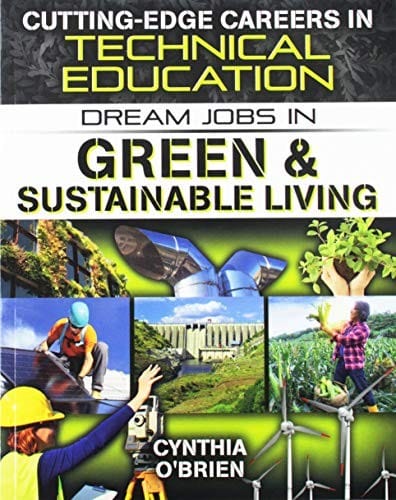 Dream Jobs in Green & Sustainable Living