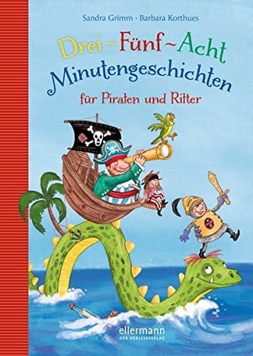 3-5-8 Minutengeschichten für Piraten und Ritter