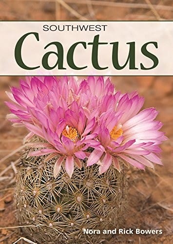 Cactus of the Southwest