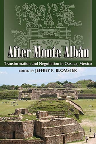 After Monte Albán