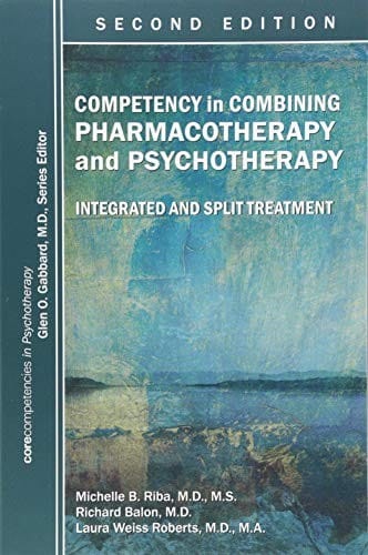 Competency in Combining Pharmacotherapy and Psychotherapy