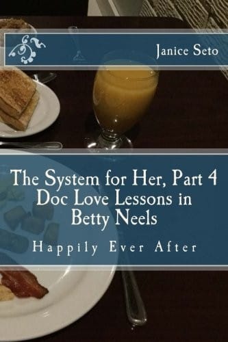 The System for Her, Part 4 Doc Love Lessons in Betty Neels Happily Ever After
